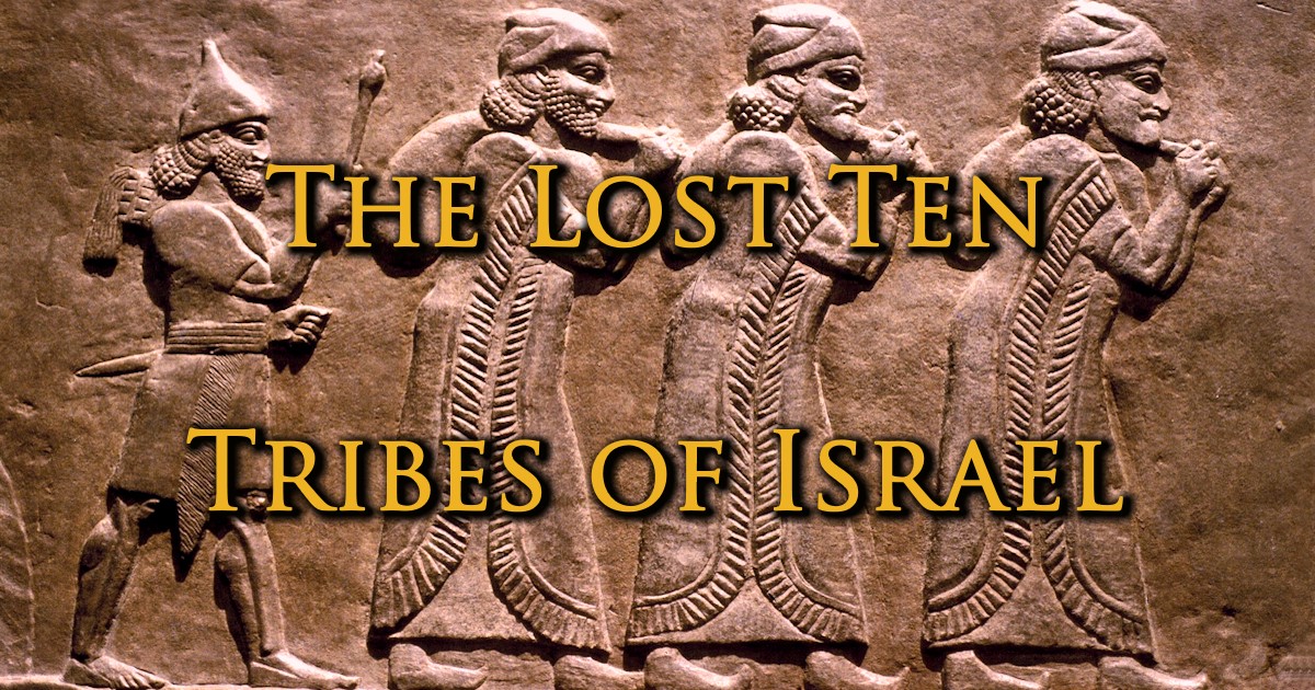 Lost Ten Tribes of Israel